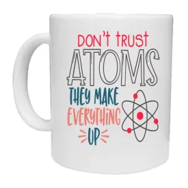 Don't Trust Atoms Mug